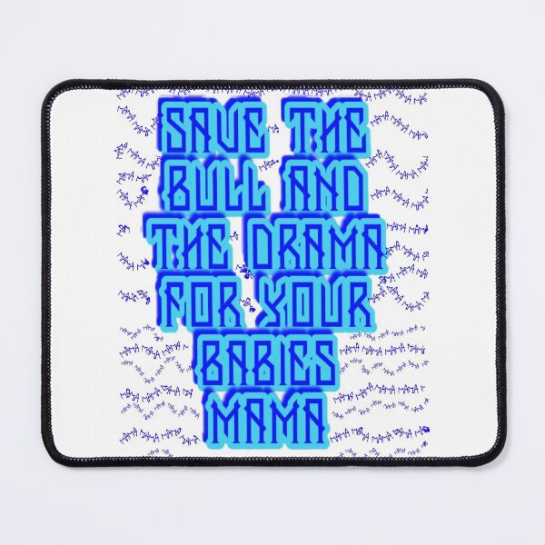 Item preview,  Mama drama designed and sold by Rytespot.