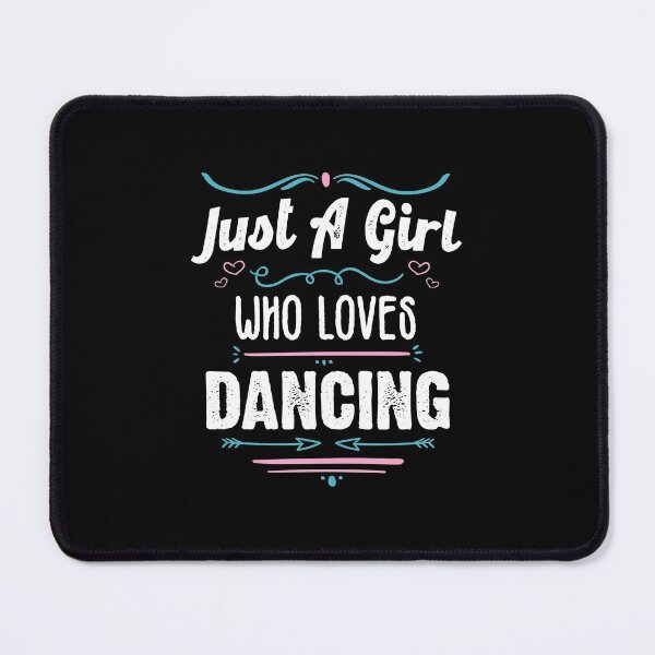 Item preview, Just A Girl Who Loves Dancing- Funny Gift Idea For Dancers 2021 designed and sold by RedHive.