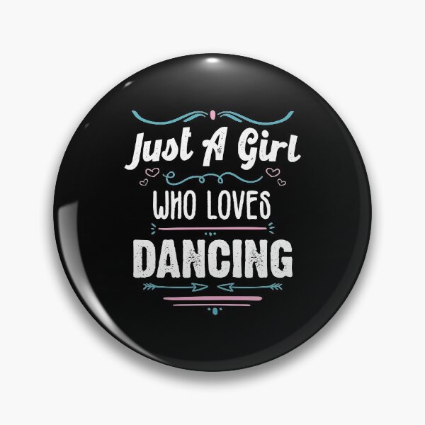 Item preview, Just A Girl Who Loves Dancing- Funny Gift Idea For Dancers 2021 designed and sold by RedHive.
