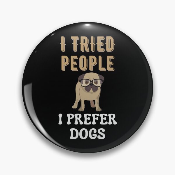 Item preview, I Tried People I Prefer Dogs designed and sold by Your Favorite Shop.