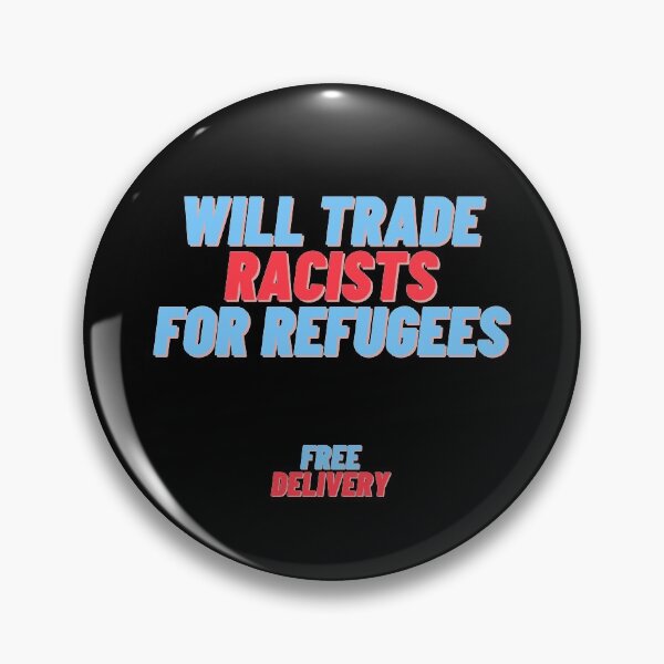 Item preview, Will Trade Racists For Refugees | Quote T-Shirt designed and sold by D-Shirt-More.