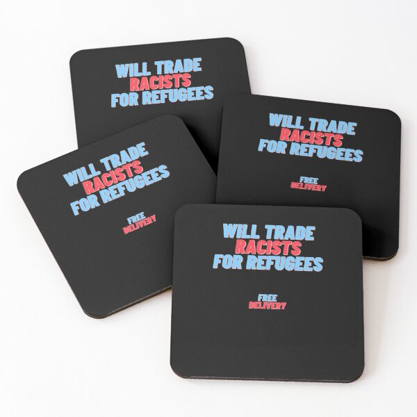 Item preview, Will Trade Racists For Refugees | Quote T-Shirt designed and sold by D-Shirt-More.