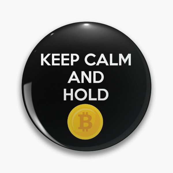 Item preview, KEEP CALM AND HOLD BITCOIN  designed and sold by Picspot.
