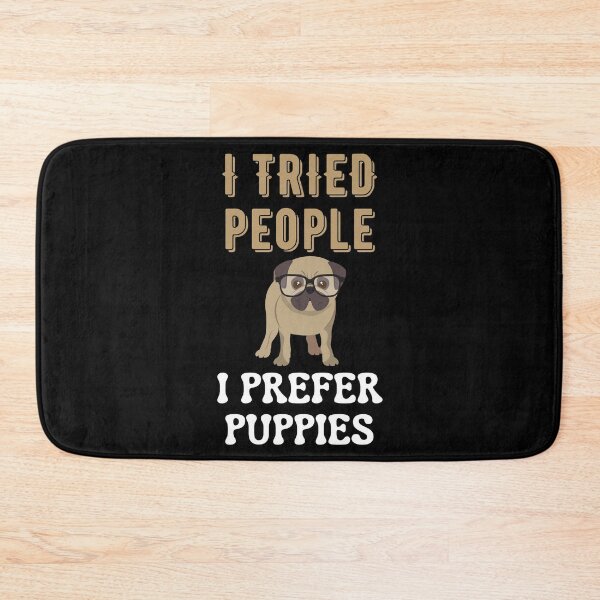 Item preview, I Tried People I Prefer Puppies designed and sold by Your Favorite Shop.