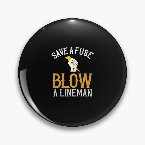 Item preview, Save A Fuse Blow A Lineman ~ Lineman Humor  designed and sold by TeesYouWant.