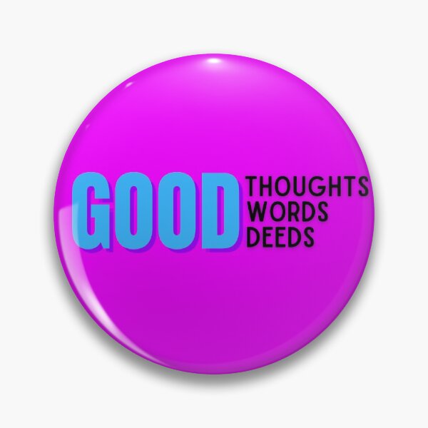 Item preview, Good Thoughts, Good Words, Good Deeds designed and sold by MinaFox.