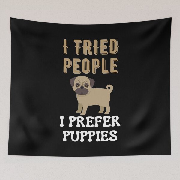 Item preview, I Tried People I Prefer Puppies designed and sold by Your Favorite Shop.