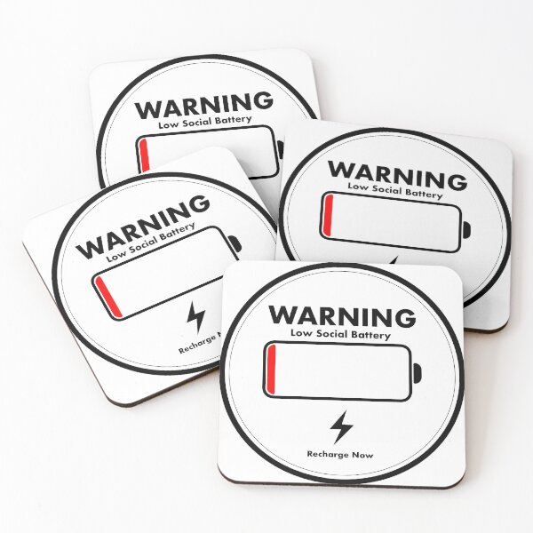 Item preview, (Warning) Social Battery Running Low designed and sold by H0TSTU77.