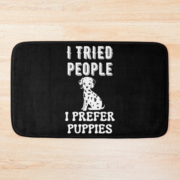 Item preview, I Tried People I Prefer Puppies designed and sold by Your Favorite Shop.