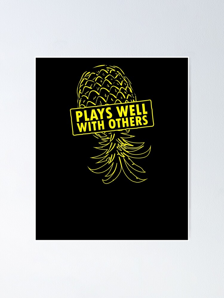 Retro Plays Well Others Upside Down Pineapple Swinger Poster By Luisweber Redbubble 