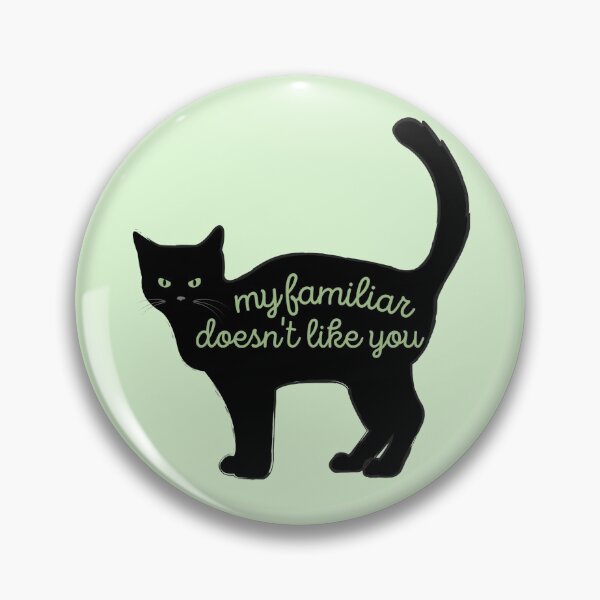 Item preview, My Familiar Doesn't Like You designed and sold by MinaFox.
