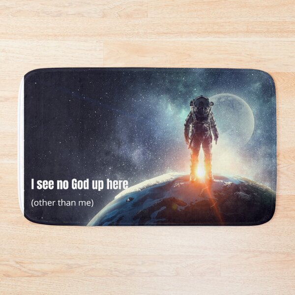 Item preview, I see no god up here other than me  designed and sold by am-agnostic.