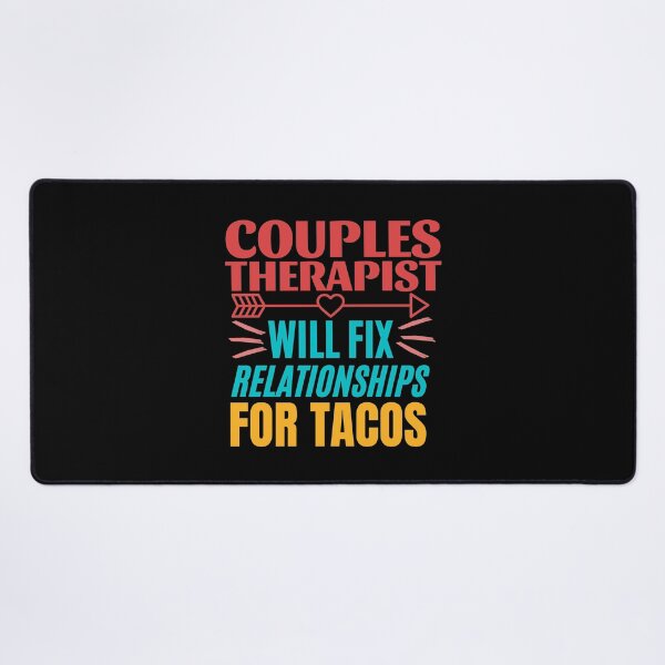 Item preview, Couples Therapist: Will Fix Relationships for Tacos. Funny Design for a Couples Therapist Who Loves Tacos. designed and sold by ACC .