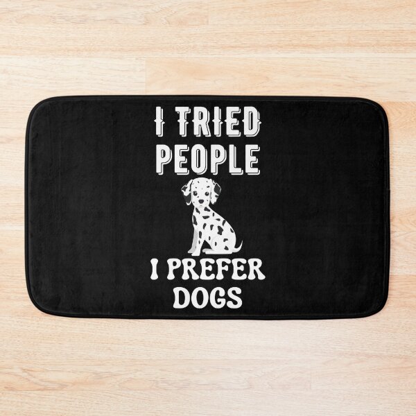 Item preview, I Tried People I Prefer Dogs designed and sold by Your Favorite Shop.