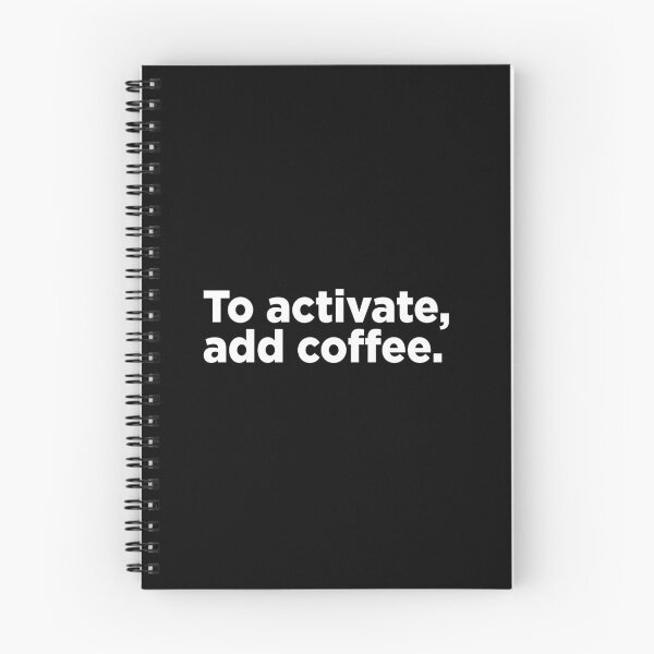 Item preview, To Activate, Add Coffee. 2 designed and sold by Memefy.