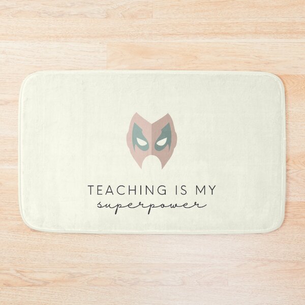 Item preview, Teahing Is My Superpower designed and sold by gratefultiger.