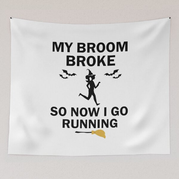 Item preview, My Broom Broke So Now I Go Running designed and sold by imaneless.