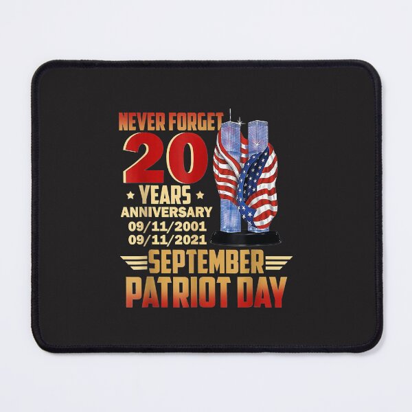 Item preview, Never Forget Day Memorial 20th Anniversary 911 Patriotic designed and sold by KulkarnielBasan.