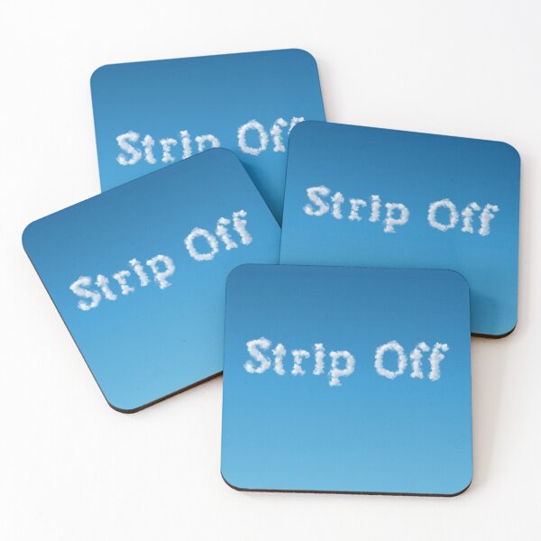 Item preview, Strip off designed and sold by Funny-Quote.