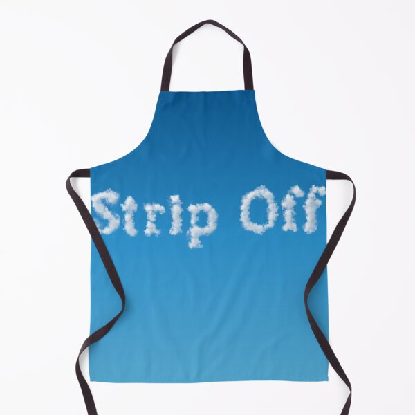 Item preview, Strip off designed and sold by Funny-Quote.