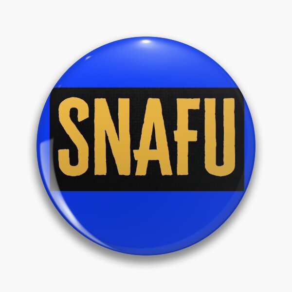 Item preview, S.N.A.F.U - Situation Normal All F*cked up - Military Jargon designed and sold by AirsoftBD.