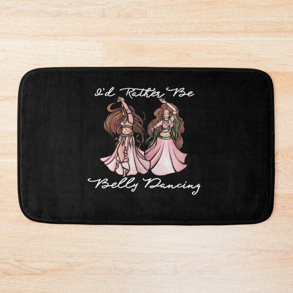 Item preview, I'd rather be Belly Dancing designed and sold by FrictionMaxxing.