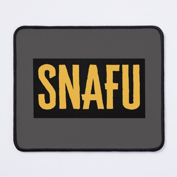 Item preview, Copy of S.N.A.F.U - Situation Normal All F*cked up - Military Jargon designed and sold by AirsoftBD.