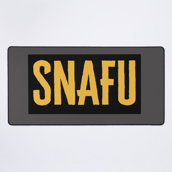 Item preview, Copy of S.N.A.F.U - Situation Normal All F*cked up - Military Jargon designed and sold by AirsoftBD.