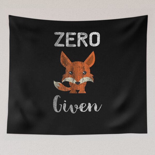 Item preview,  Zero Given Sarcastic Distressed designed and sold by luisweber.