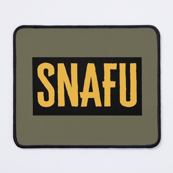 Item preview, S.N.A.F.U - Situation Normal All F*cked up - Military Jargon designed and sold by AirsoftBD.