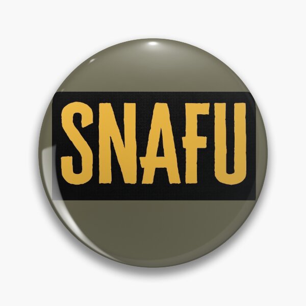 Item preview, S.N.A.F.U - Situation Normal All F*cked up - Military Jargon designed and sold by AirsoftBD.