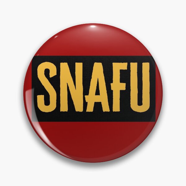 Item preview, S.N.A.F.U - Situation Normal All F*cked up - Military Jargon designed and sold by AirsoftBD.