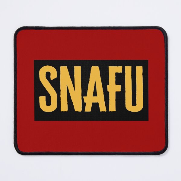 Item preview, S.N.A.F.U - Situation Normal All F*cked up - Military Jargon designed and sold by AirsoftBD.