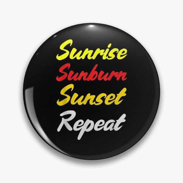 Item preview,  Sunrise Sunburn Sunset Repeat designed and sold by luisweber.