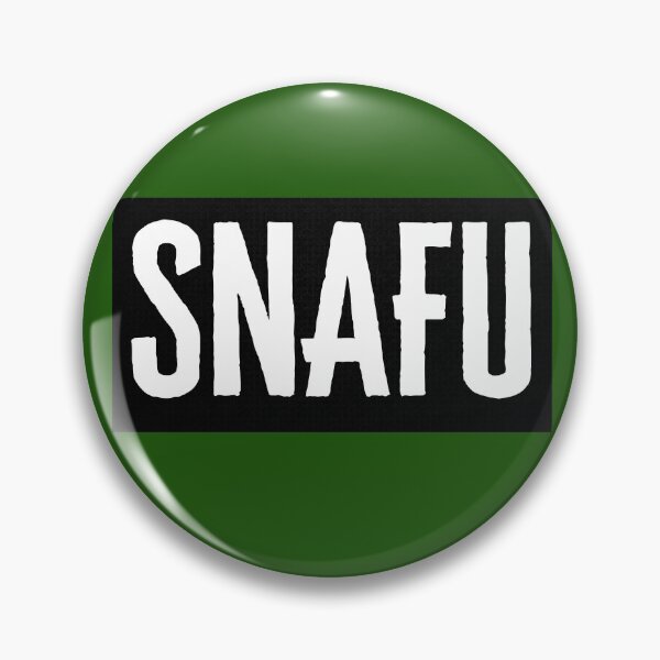 Item preview, S.N.A.F.U - Situation Normal All F*cked up - Military Jargon designed and sold by AirsoftBD.
