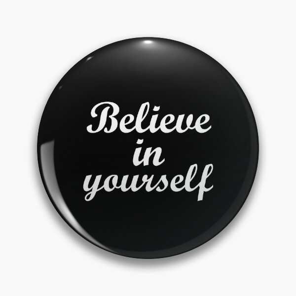 Item preview, Believe in yourself motivation words. designed and sold by kpluslk.