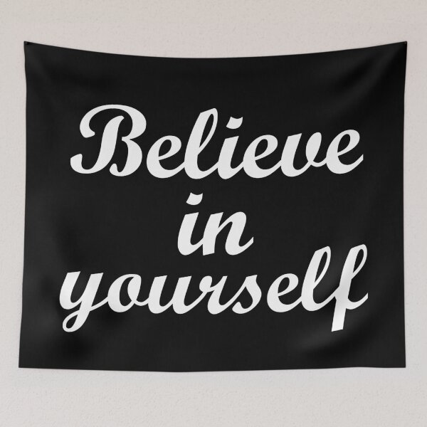 Item preview, Believe in yourself motivation words. designed and sold by kpluslk.