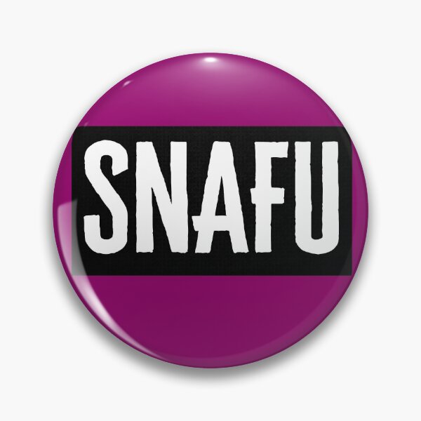 Item preview, S.N.A.F.U - Situation Normal All F*cked up - Military Jargon designed and sold by AirsoftBD.
