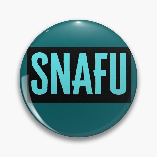Item preview, S.N.A.F.U - Situation Normal All F*cked up - Military Jargon designed and sold by AirsoftBD.