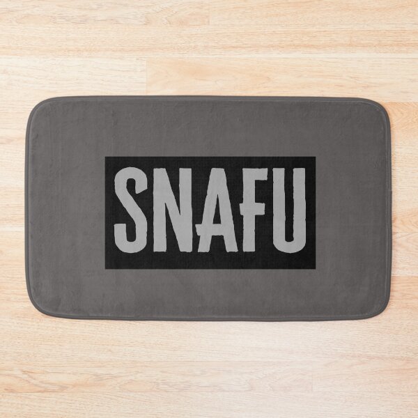 Item preview, S.N.A.F.U - Situation Normal All F*cked up - Military Jargon designed and sold by AirsoftBD.