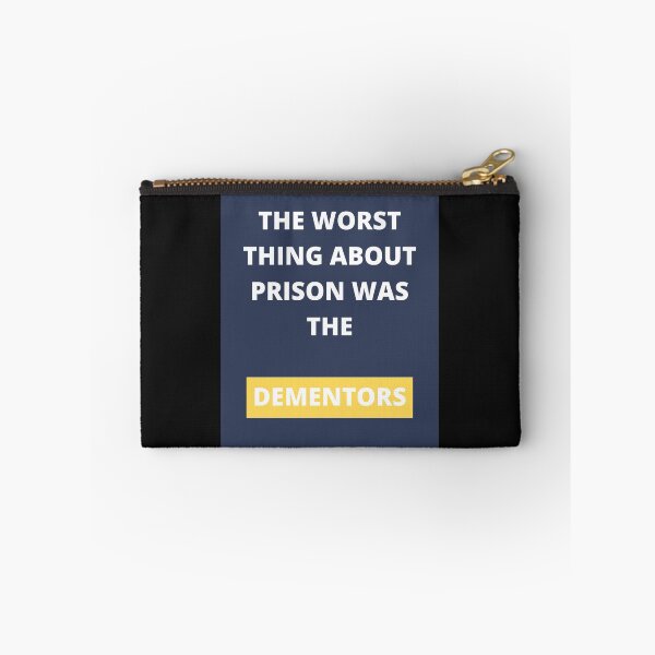 Item preview, The worst thing about prison was the Dementors designed and sold by girlschance.
