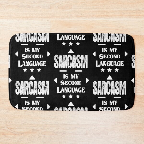 Item preview, Funny Phrases, Sarcasm designed and sold by MeroniGDesign.
