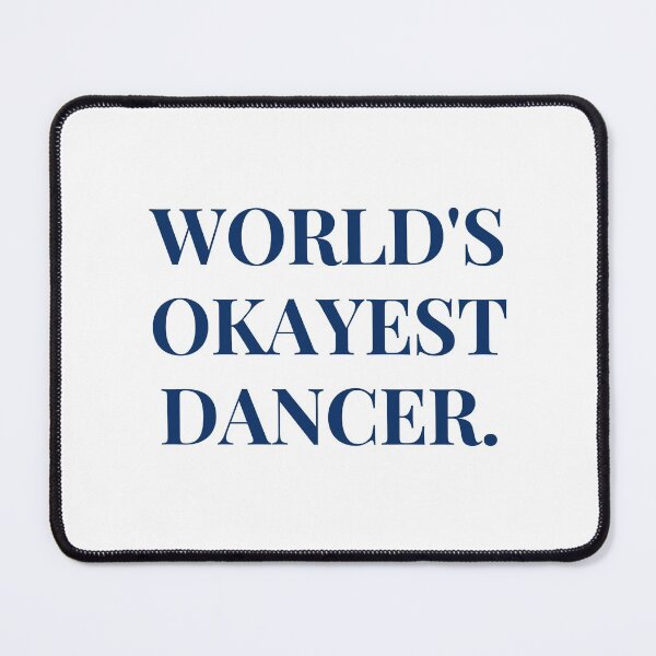 Item preview, World's Okayest Dancer Funny T-shirt Gift For Dancers designed and sold by Harmonystore.