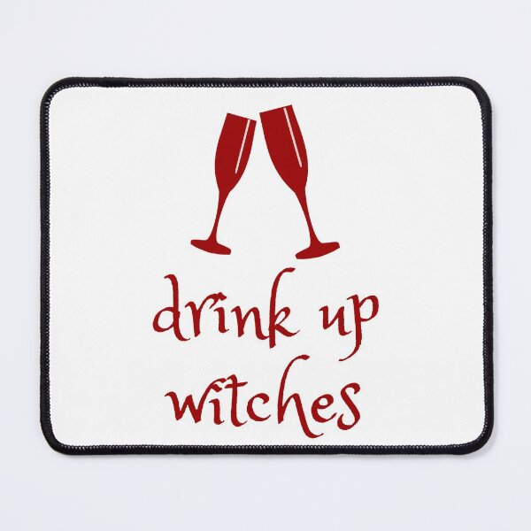 Item preview, drink up witches designed and sold by thestilishera.