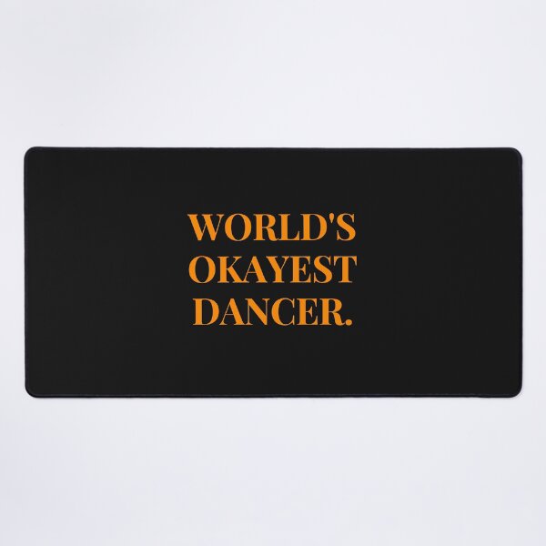 Item preview,  World's Okayest Dancer Funny T-shirt Gift For Dancers designed and sold by Harmonystore.