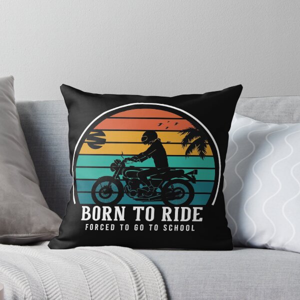 Item preview, Born To Ride Forced To Go To School designed and sold by OfficeFortune.