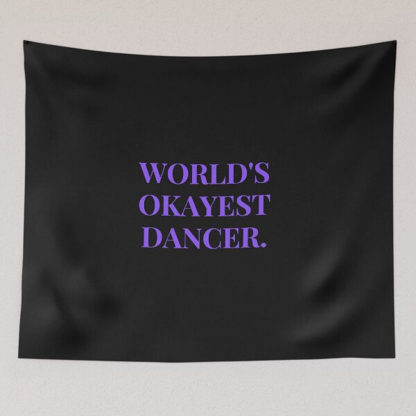 Item preview,  World's Okayest Dancer Funny T-shirt Gift For Dancers designed and sold by Harmonystore.