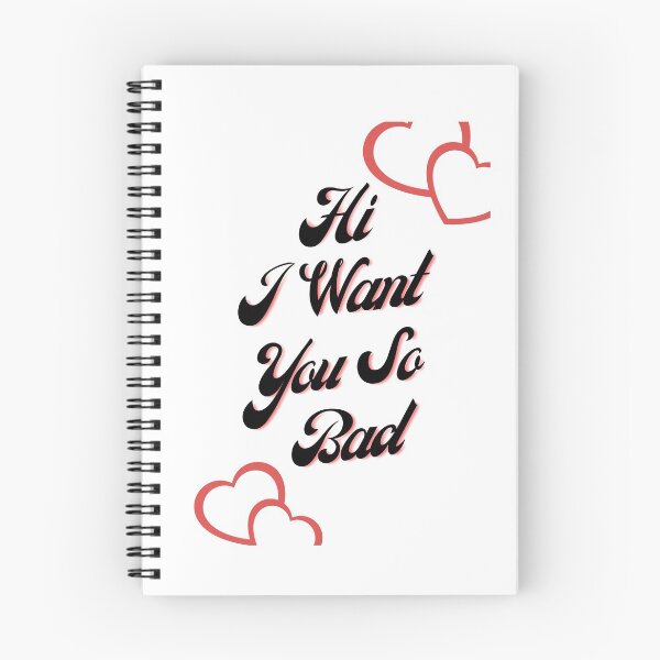 Item preview, HI I WANT YOU SO BAD - Simple  designed and sold by Yaseee.