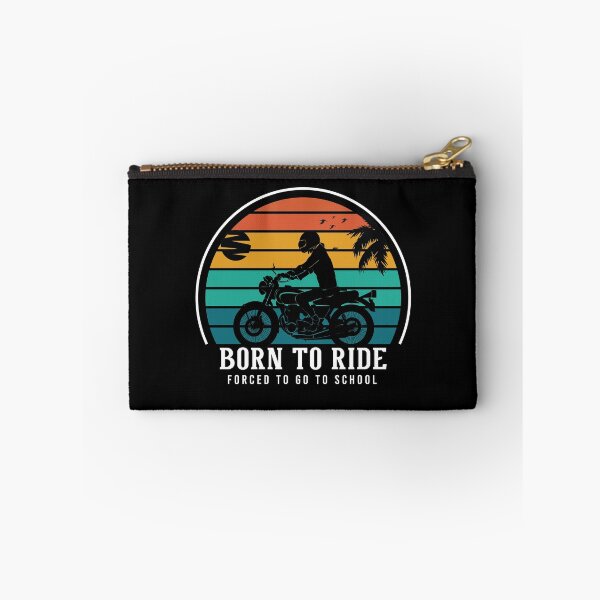 Item preview, Born To Ride Forced To Go To School designed and sold by OfficeFortune.