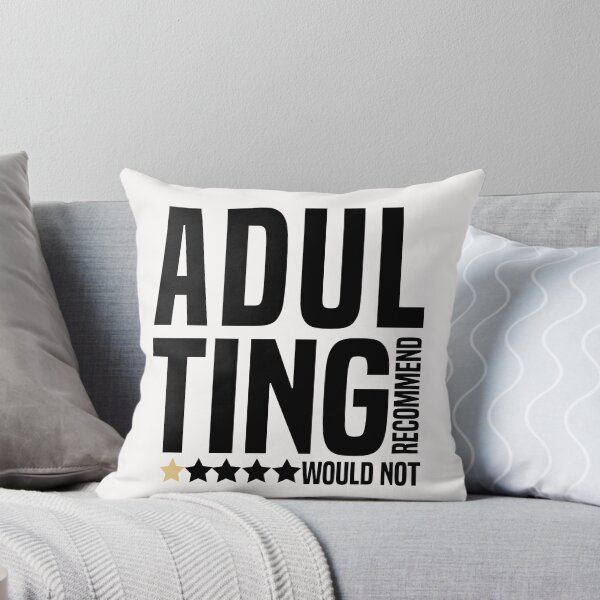 Item preview,   Adulting would not recommend  designed and sold by Hero Prod.